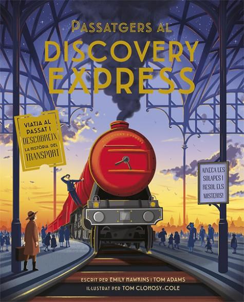 PASSATGERS AL DISCOVERY EXPRESS | 9788424665241 | HAWKINS, EMILY; ADAMS, TOM