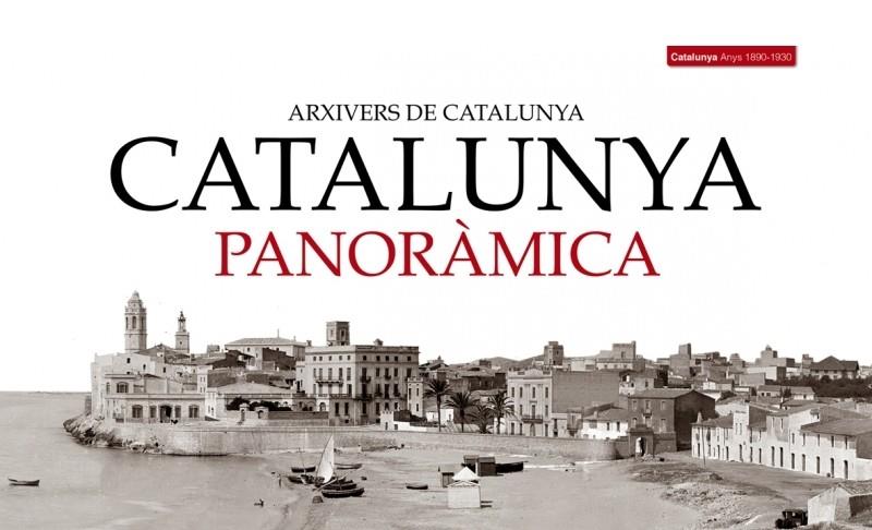 CATALUNYA PANORAMICA. ANYS 1865-1930 | 9788415232315 | PERMANYER, LLUIS