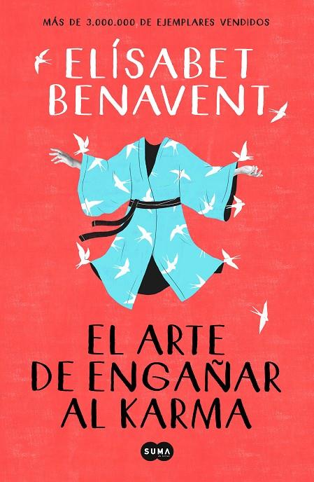 ARTE DE ENGAÑAR AL KARMA, EL  | 9788491291930 | BENAVENT, ELISABET
