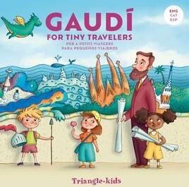 GAUDÍ FOR TINY TRAVELERS (ANG/CAT/ESP) | 9788410127555 | HIBLER, ABBIE / SANSÓ, BÀRBARA (IL.)