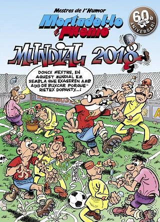 MUNDIAL 2018 (MORTADEL·LO I FILEMO) | 9788466662970 | IBAÑEZ, F.