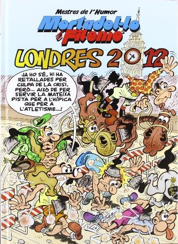 MORTADEL·LO I FILEMO: LONDRES 2012 | 9788466647281 | IBAÑEZ, FRANCISCO