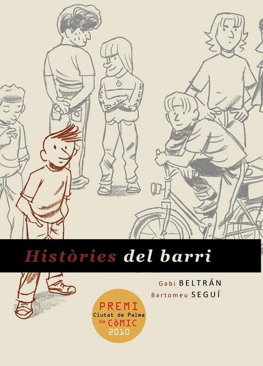HISTORIES DEL BARRI | 9788415201670 | BELTRAN, GABI; SEGUI, BARTOMEU