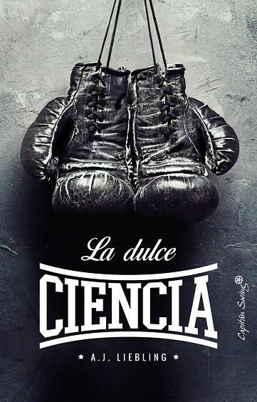 DULCE CIENCIA, LA | 9788494808654 | LIEBLING, A. J.