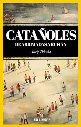 CATAÑOLES, DE ARRIMADES A RUFIAN | 9788409220441 | TOBEÑA, ADOLF