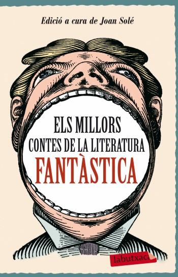 MILLORS CONTES DE LA LITERATURA FANTASTICA. ELS | 9788499303505 | SOLE, JOAN