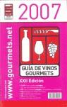 GUIA DE VINOS GOURMETS 2007 | 9788495754585 | AA.VV.