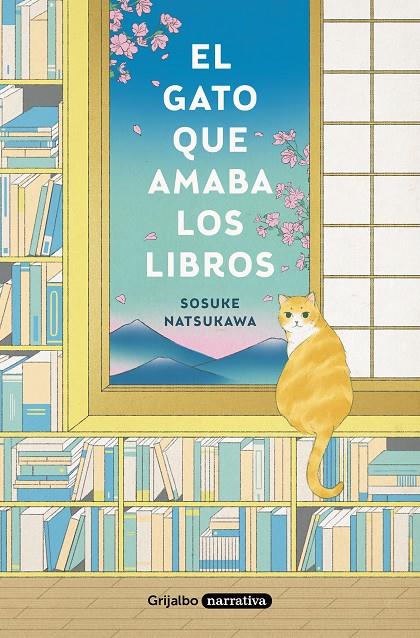 GATO QUE AMABA LOS LIBROS, EL  | 9788425359934 | NATSUKAWA, SOSUKE