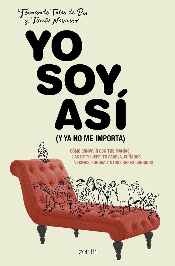 YO SOY ASI (Y YA NO ME IMPORTA) | 9788408213819 | TRIAS DE BES, FERNANDO; NAVARRO, TOMAS