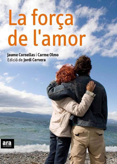 FORÇA DE L'AMOR, LA | 9788492552184 | CORNELLAS, JAUME - OLMO, CARME
