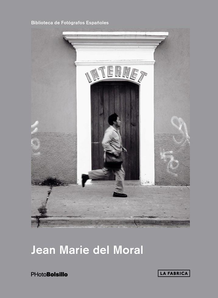 JEAN MARIE DEL MORAL (PHOTOBOLSILLO 2018) | 9788417048785 | DEL MORAL, JEAN MARIE