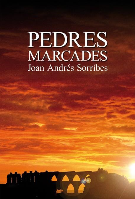 PEDRES MARCADES | 9788490264058 | SORRIBES, JOAN ANDRES