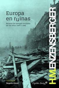 EUROPA EN RUINAS. | 9788494169069 | ENZENSBERGER, H.M.