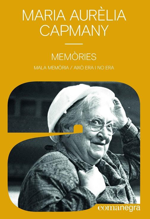 MEMORIES. MALA MEMORIA / AIXO ERA I NO ERA (MARIA AURELIA CAPMANY) | 9788418022548 | CAPMANY, MARIA AURELIA
