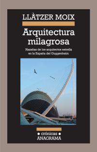 ARQUITECTURA MILAGROSA | 9788433925893 | MOIX, LLATZER