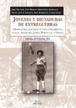 JOVENES Y DICTADURAS DE ENTREGUERRAS | 9788497432283 | VVAA