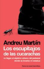 ESCUPITAJOS DE LAS CUCARACHAS NO LLEGAN..., LOS | 9788494311307 | MARTIN, ANDREU