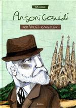 VULL CONEIXER ANTONI GAUDI | 9788447922819 | MOLIST, PEP; BLANCH, IGNASI