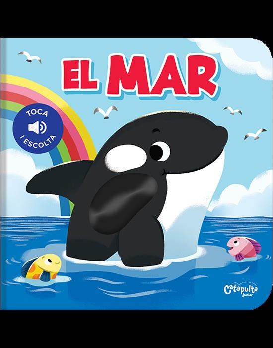 TOCA I ESCOLTA - EL MAR (CAT) | 9788412638936 | AAVV