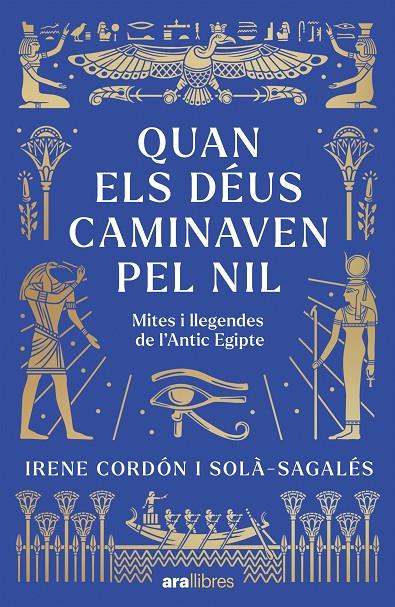 QUAN ELS DÉUS CAMINAVEN PEL NIL (CAT) | 9788411732437 | CORDÓN I SOLÀ-SAGALÉS, IRENE
