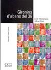 GIRONINS D'ABANS DEL 36 | 9788496766594 | VILAMITJANA, JORDI - PETIT, ALFONS