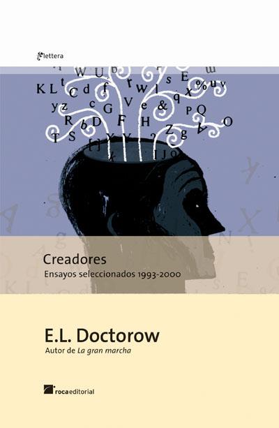 CREADORES. ENSAYOS SELECCIONADOS 1993-2000 | 9788496791565 | DOCTOROW, E.L.