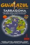 TARRAGONA. GUIA AZUL. | 9788480234627 | VVAA