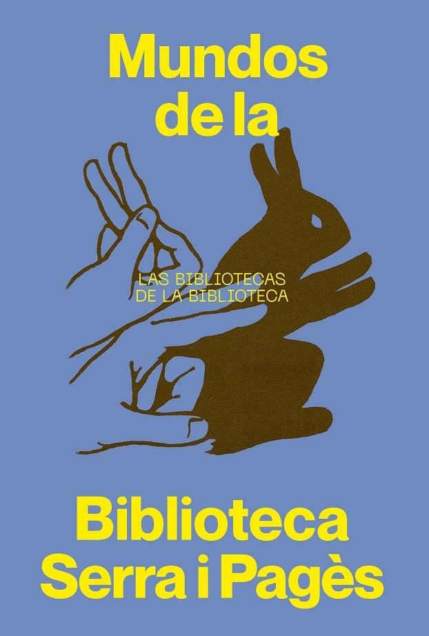 MUNDOS DE LA BIBLIOTECA SERRA I PAGÈS (CAST) | 9788491567134 | AAVV