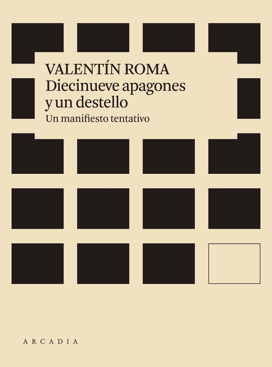 DIECINUEVE APAGONES Y UN DESTELLO | 9788412121506 | ROMA, VALENTÍN