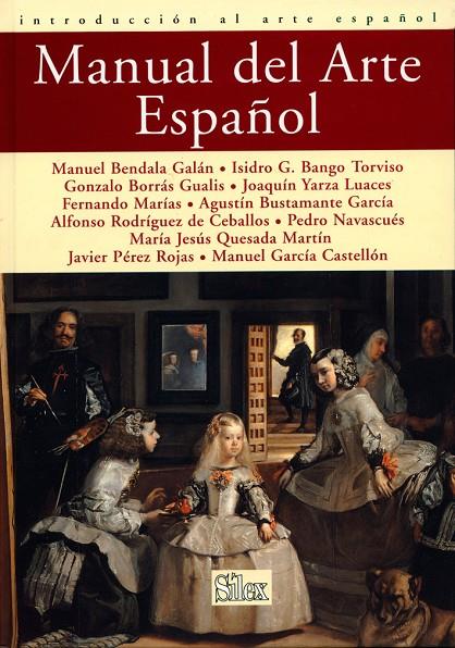 MANUAL DEL ARTE ESPAÑOL | 9788477370994 | BENDALA GALAN, MANUEL ,