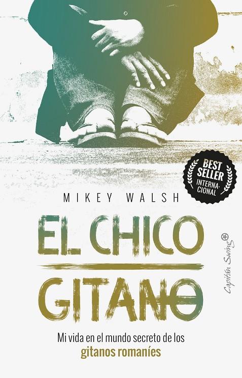 CHICO GITANO, EL | 9788494966774 | WALSH, MIKEY