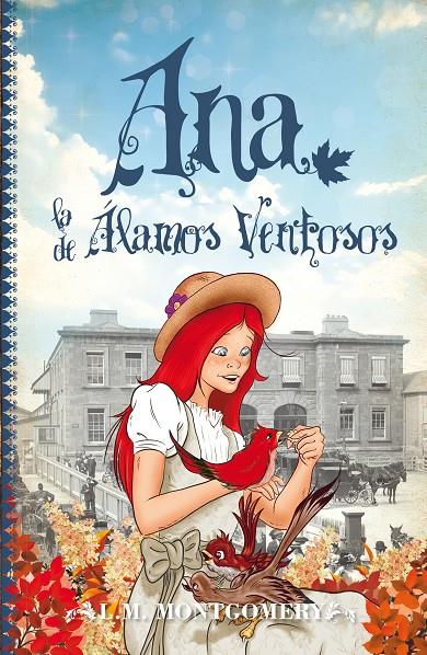 ANA LA DE ALAMOS VENTOSOS | 9788415943242 | MONTGOMERY, L.M.