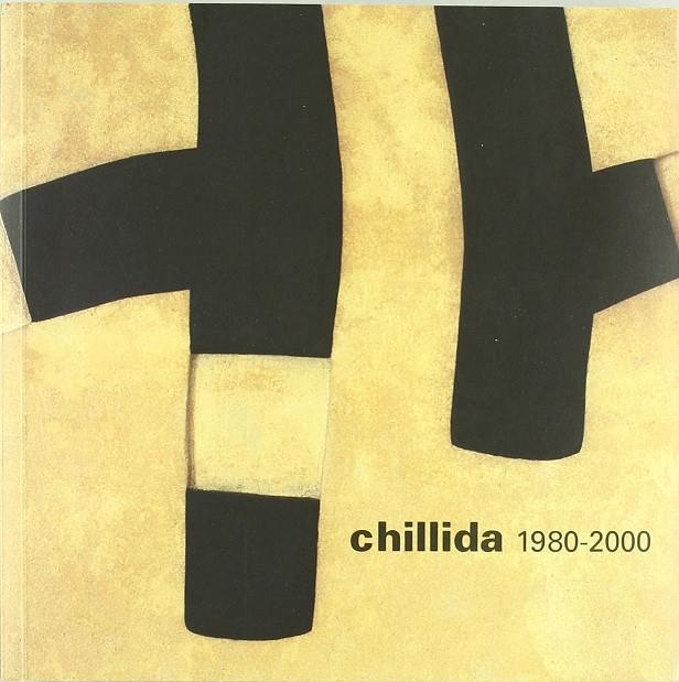 CHILLIDA 1980-2000 | 9788476649671 | CHILLIDA, EDUARDO (1924-2002)