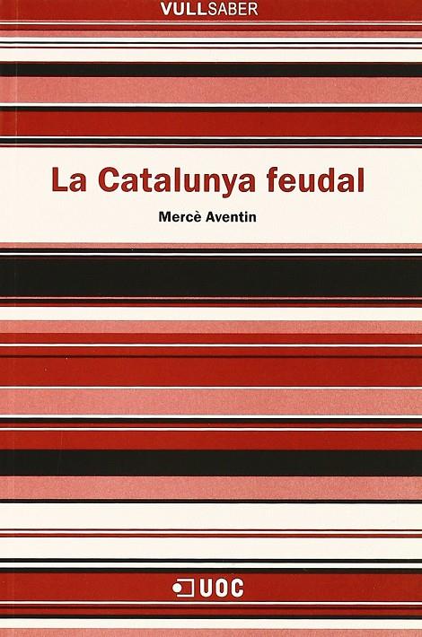 CATALUNYA FEUDAL, LA | 9788497883764 | AVENTIN, MERCE