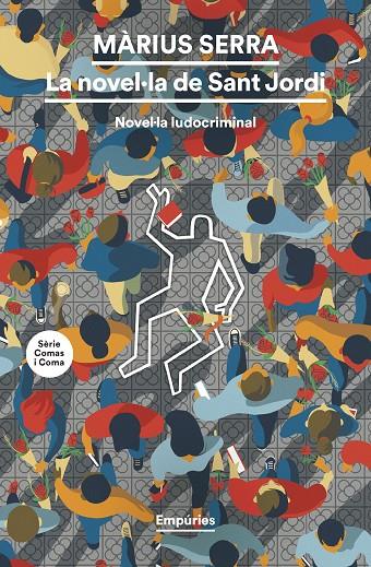 NOVEL·LA DE SANT JORDI, LA | 9788419729781 | SERRA, MÀRIUS