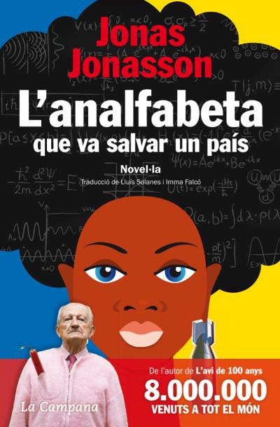 ANALFABETA QUE VA SALVAR UN PAIS, L' | 9788496735972 | JONASSON, JONAS