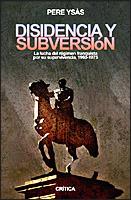 DISIDENCIA Y SUBVERSION | 9788484325567 | YSÁS, PERE