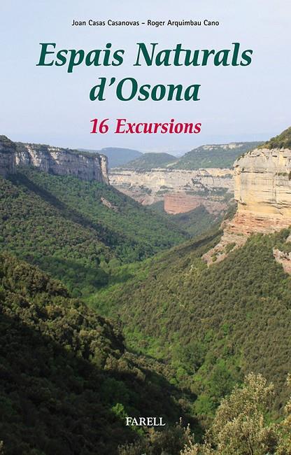 ESPAIS NATURALS D'OSONA. 16 EXCURSIONS | 9788492811458 | CASAS CASANOVAS, JOAN