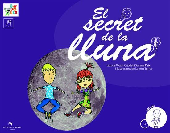 SECRET DE LA LLUNA, EL (LLIBRE+CD) | 9788496349643 | CAPDET, VICTOR; PEIX, SUSANA; TORRES, LORENA
