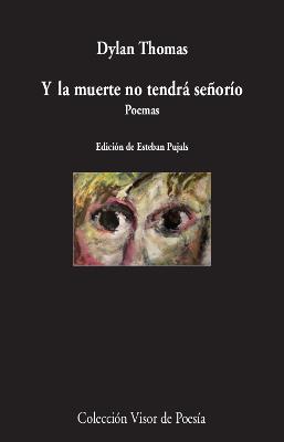 Y LA MUERTE NO TENDRA SEÑORIO | 9788498953817 | THOMAS, DYLAN