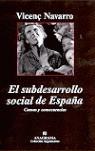 SUBDESARROLLO EN ESPAÑA, EL | 9788433962355 | NAVARRO, VICENÇ