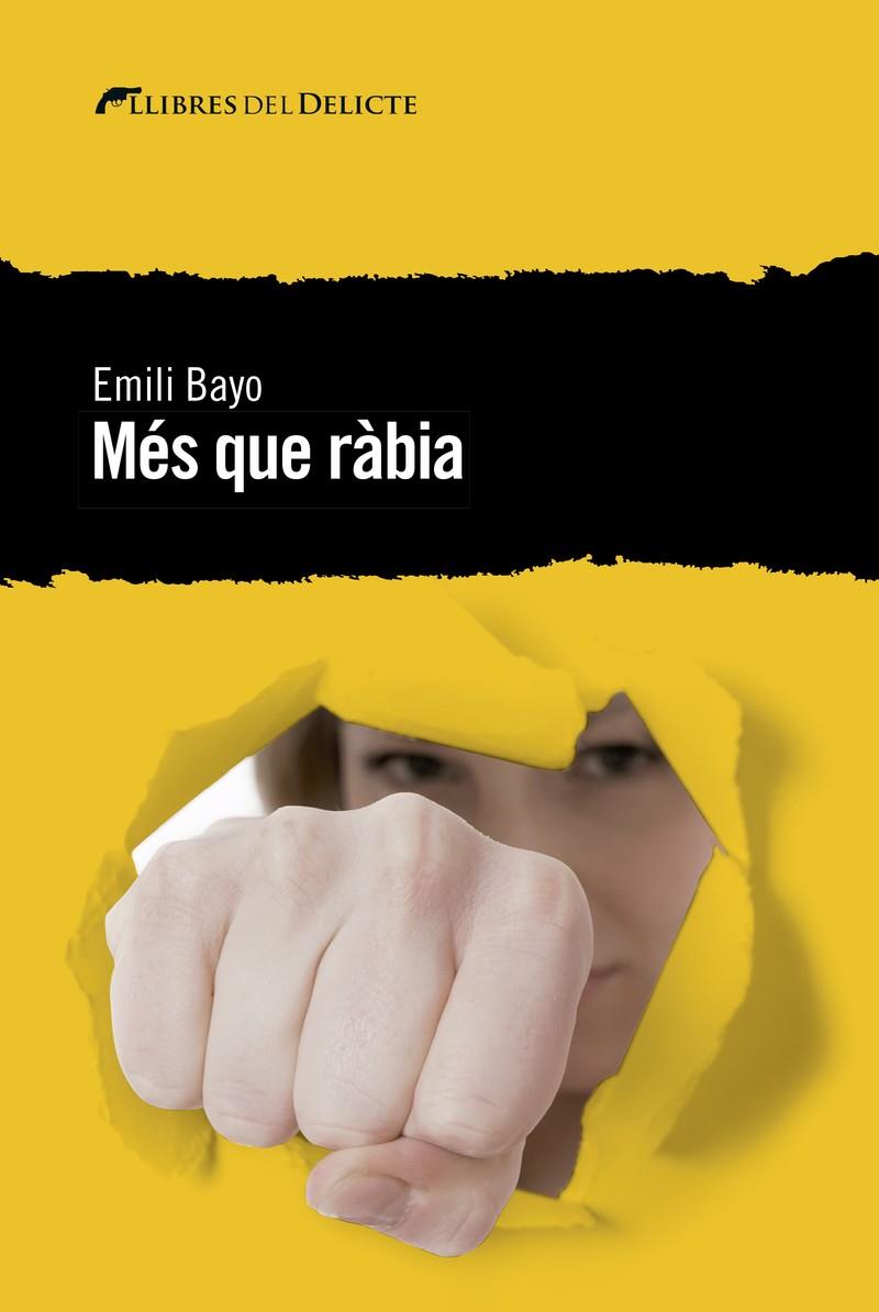 MES QUE RABIA | 9788494788994 | BAYO, EMILI