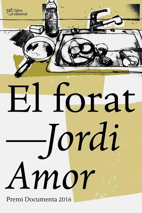 FORAT, EL | 9788494655616 | AMOR, JORDI