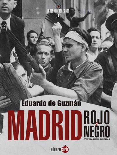 MADRID ROJO Y NEGRO | 9788412646405 | DE GUZMÁN, EDUARDO