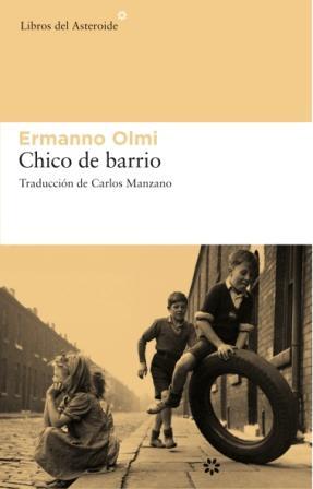 CHICO DE BARRIO | 9788493659776 | OLMI, ERMANNO