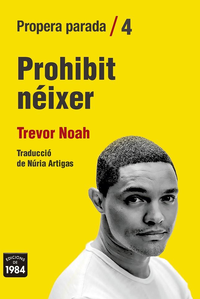 PROHIBIT NEIXER | 9788416987825 | NOAH, TREVOR