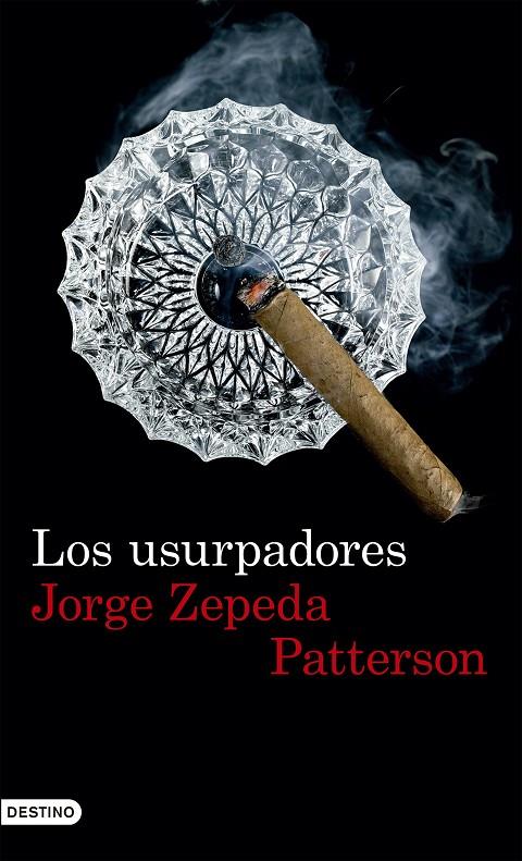 USURPADORES, LOS | 9788423351640 | ZEPEDA, JORGE