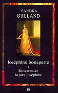 JOSEPHINE BONAPARTE I. ELS SECRETS DE LA JOVE JOSEPHINE | 9788429750621 | GULLAND, SANDRA