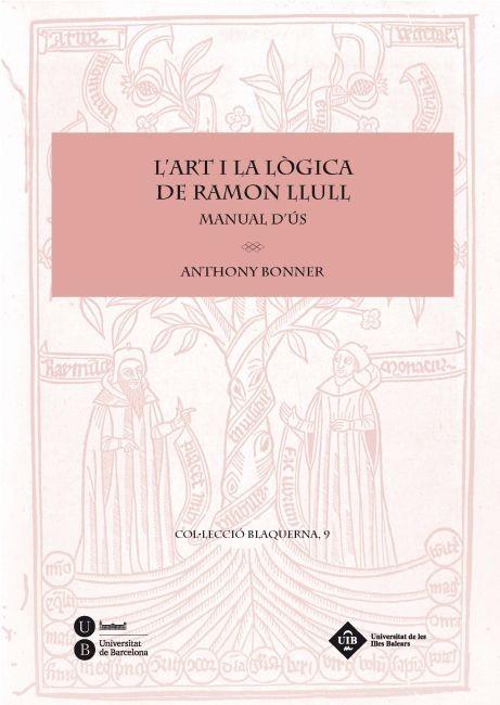 ART I LA LOGICA DE RAMON LLULL, L' | 9788447535507 | BONNER, ANTONI