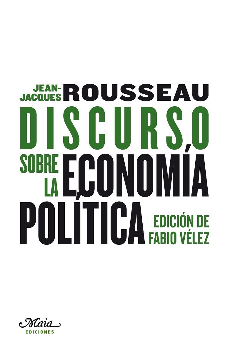 DISCURSO SOBRE LA ECONOMIA POLITICA | 9788492724307 | ROUSSEAU, JEAN-JACQUES